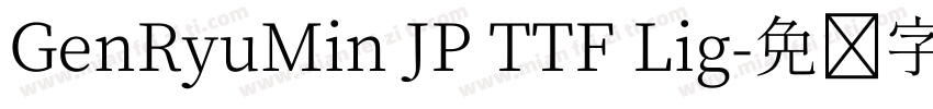 GenRyuMin JP TTF Lig字体转换